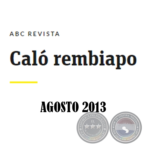 Cal Rembiapo - ABC Revista - Agosto 2013